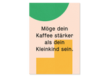 Spruch Postkarte Starker Kaffee von Kleine Prints